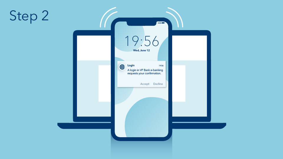 Step 2: The VP Bank Connect app shall now generate a push message on your mobile device. Confirm your login with just one click on “Accept”. VP Bank Connect Login: step 2