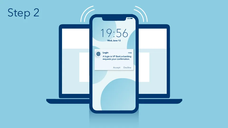 Step 2: The VP Bank Connect app shall now generate a push message on your mobile device. Confirm your login with just one click on “Accept”. VP Bank Connect Login: step 2